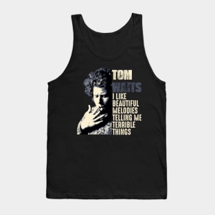 Tom Waits Quote Tank Top